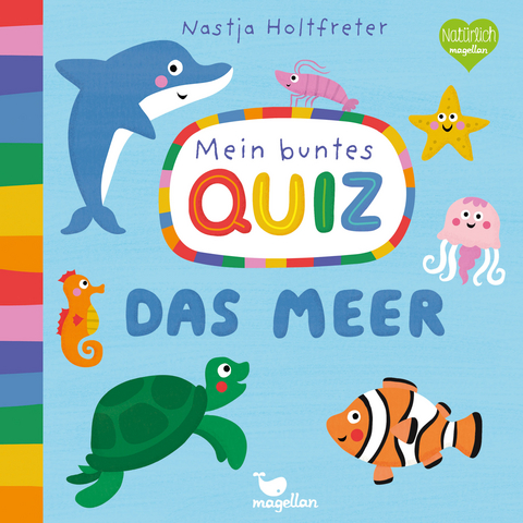 Mein buntes Quiz - Das Meer - Nastja Holtfreter