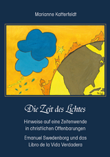 Die Zeit des Lichtes - Marianne Katterfeldt