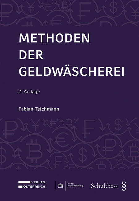 Methoden der Geldwäscherei - Fabian Teichmann