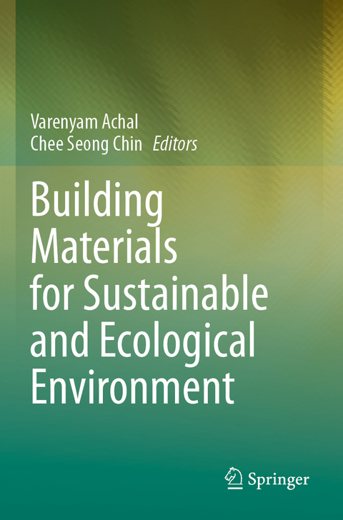 Building Materials for Sustainable and Ecological Environment - 