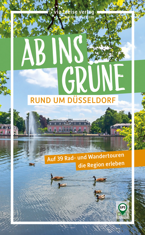 Ab ins Grüne – Rund um Düsseldorf - Michael Moll