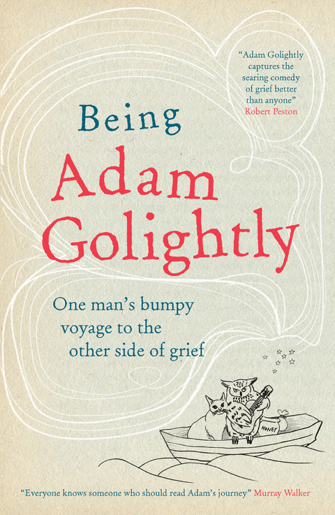 Being Adam Golightly -  Adam Golightly