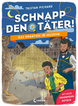 Schnapp den Täter! - Das Phantom im Museum - Tristan Pichard