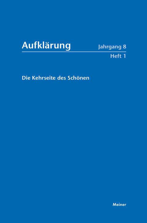 Aufklärung, Band 8/1: Die Kehrseite des Schönen - 