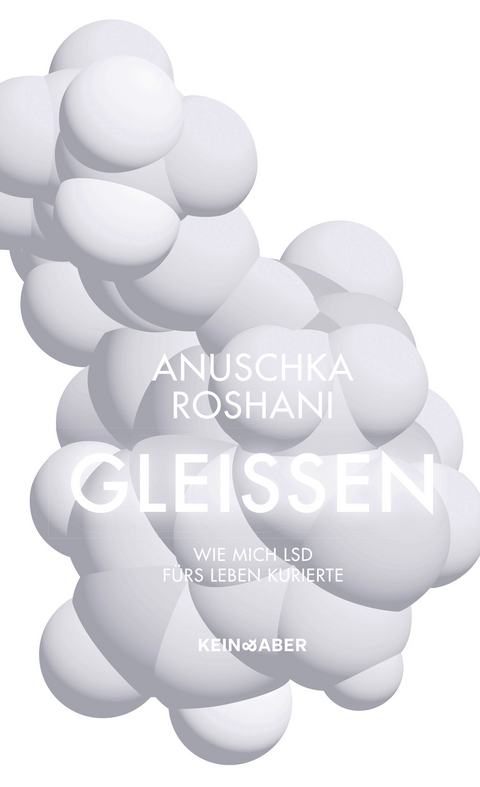 Gleißen - Anuschka Roshani