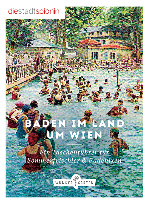 Baden im Land um Wien - Die StadtSpionin