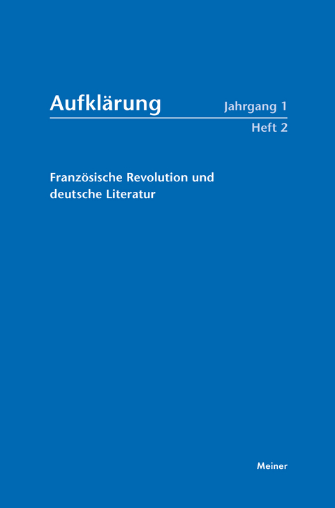 Aufklärung, Band 1/2: Französische Revolution und deutsche Literatur - 