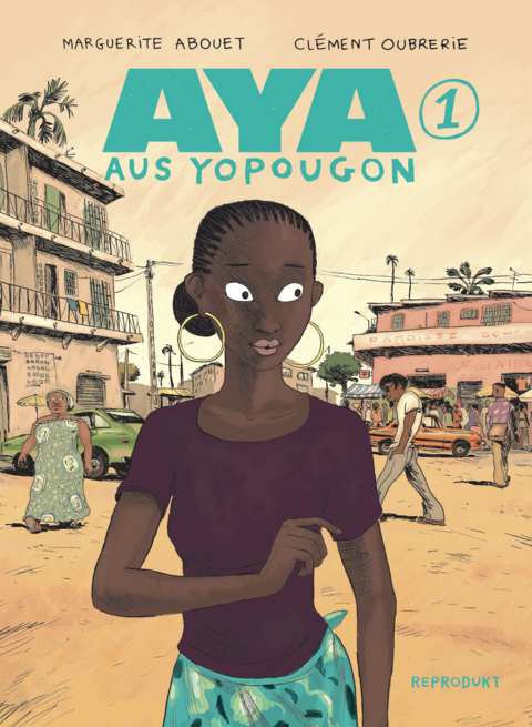 Aya aus Yopougon 1 - Marguerite Abouet, Clément Oubrerie