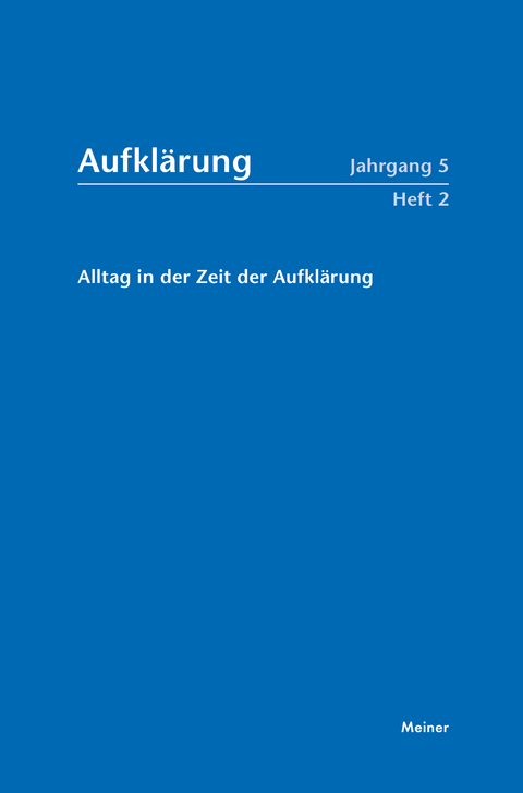 Aufklärung, Band 5/2: Alltag in der Zeit der Aufklärung - 