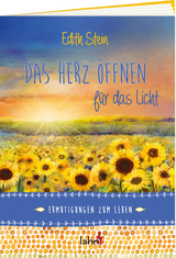 Das Herz öffnen für das Licht - Beate Beckmann-Zöller