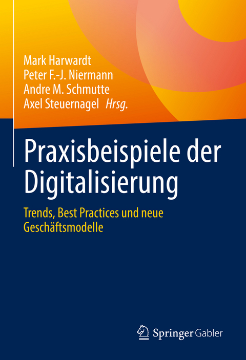 Praxisbeispiele der Digitalisierung - 