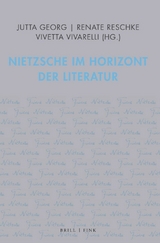 Nietzsche im Horizont der Literatur - 