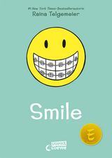 Smile (Smile-Reihe, Band 1) - Raina Telgemeier