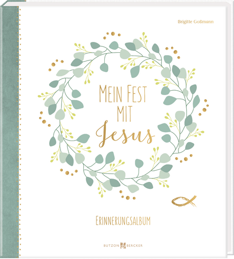 Mein Fest mit Jesus - Brigitte Goßmann