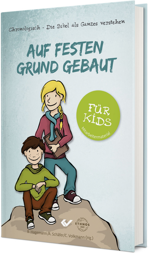 Auf festen Grund gebaut - für Kids - Barbara Hagemann, Annika Schäfer, Christiane Volkmann