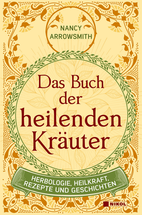 Das Buch der heilenden Kräuter - Nancy Arrowsmith