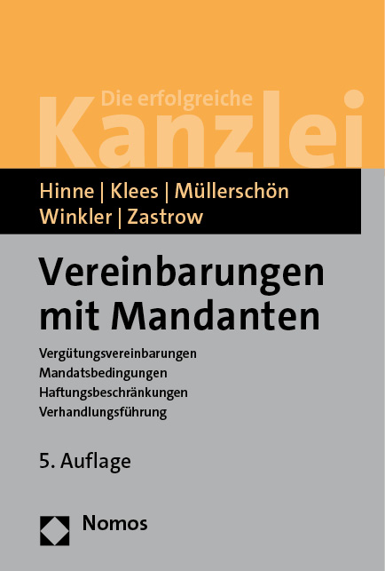 Vereinbarungen mit Mandanten - Dirk Hinne, Hans Klees, Albrecht Müllerschön, Klaus Winkler, Marc Zastrow