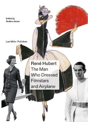 René Hubert - The Man Who Dressed Filmstars and Airplanes - 