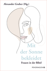 Mit der Sonne bekleidet - Alexander Gruber