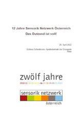 12 Jahre Sensorik Netzwerk Österreich. Das Dutzend ist voll! - 