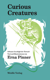 Curious Creatures - Erna Pinner