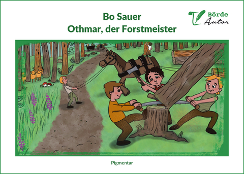 Othmar, der Forstmeister - Bo Sauer