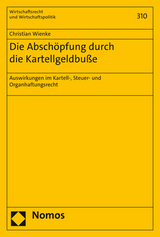 Die Abschöpfung durch die Kartellgeldbuße - Christian Wienke