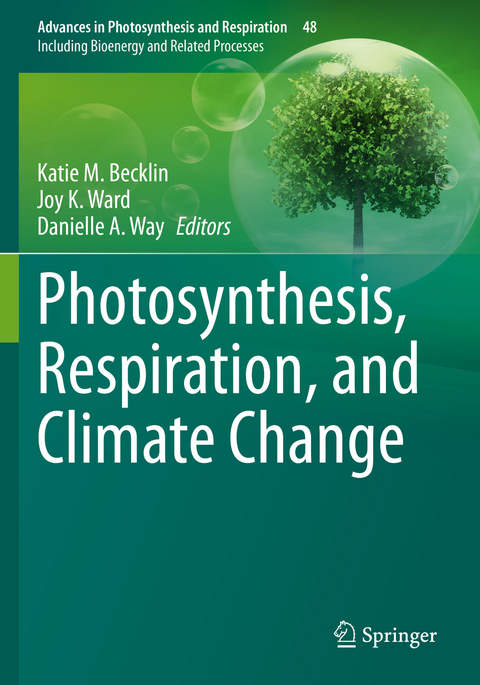 Photosynthesis, Respiration, and Climate Change - 