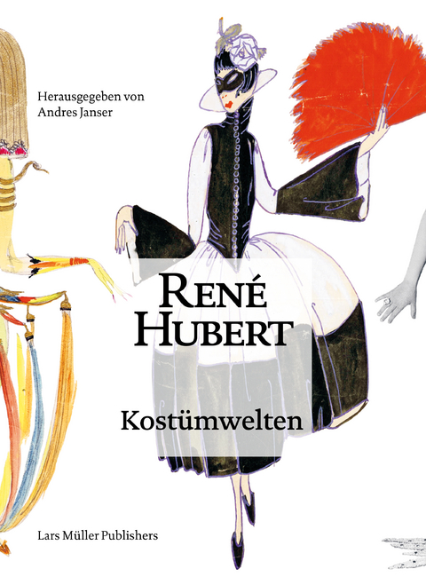 René Hubert - Kostümwelten - 