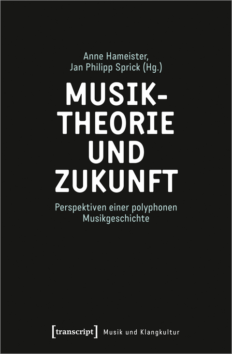 Musiktheorie und Zukunft - 