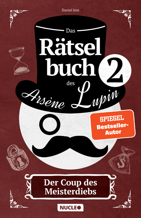 Das Rätselbuch des Arsène Lupin 2: Der Coup des Meisterdiebs - Daniel Jess