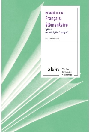 Merkbüchlein Français élémentaire - Martin Hürlimann