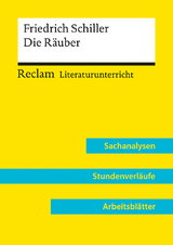 Friedrich Schiller: Die Räuber (Lehrerband) | Mit Downloadpaket (Unterrichtsmaterialien) - Viktoria Take-Walter