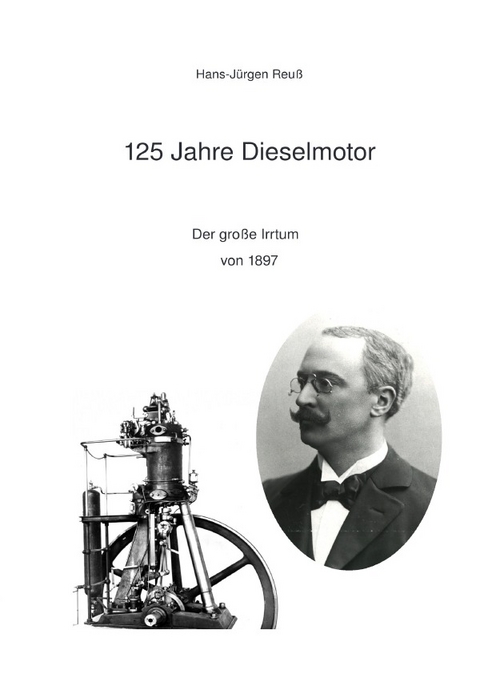 125 Jahre Dieselmotor - Hans-Jürgen Reuß