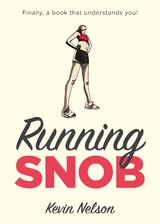 Running Snob -  Kevin Nelson