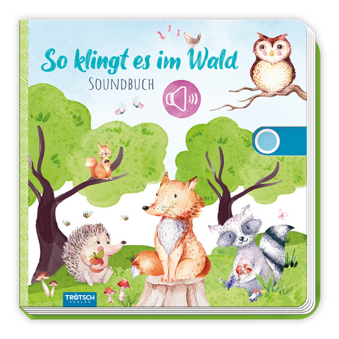 Trötsch Soundbuch So klingt es im Wald