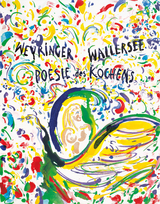 Poesie des Kochens - Emanuel Weyringer