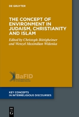 The Concept of Environment in Judaism, Christianity and Islam - 