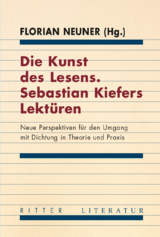 Die Kunst des Lesens. Sebastian Kiefers Lektüren - 