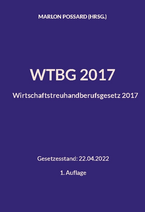 WTBG 2017 (Wirtschaftstreuhandberufsgesetz 2017) - 