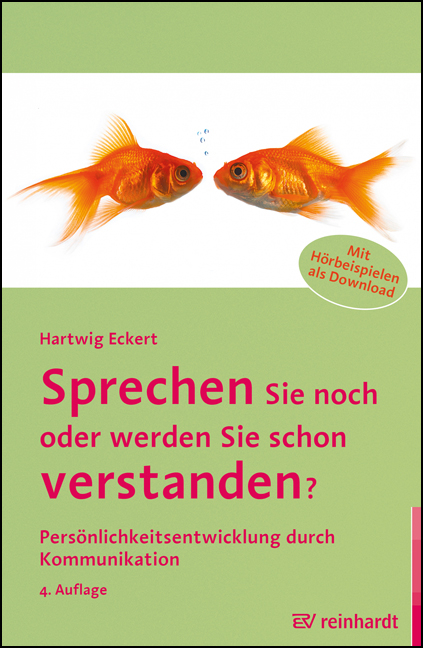 Sprechen Sie noch oder werden Sie schon verstanden? - Hartwig Eckert