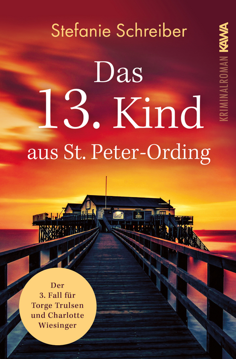 Das 13. Kind aus St. Peter-Ording - Stefanie Schreiber