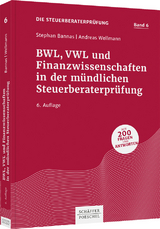 BWL, VWL und Finanzwissenschaften in der mündlichen Steuerberaterprüfung - Stephan Bannas, Andreas Wellmann