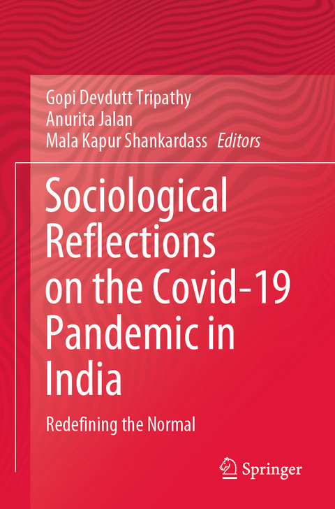 Sociological Reflections on the Covid-19 Pandemic in India - 