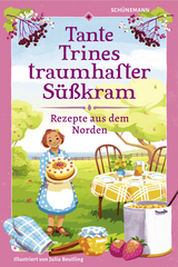 Tante Trines traumhafter Süßkram