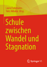 Schule zwischen Wandel und Stagnation - 