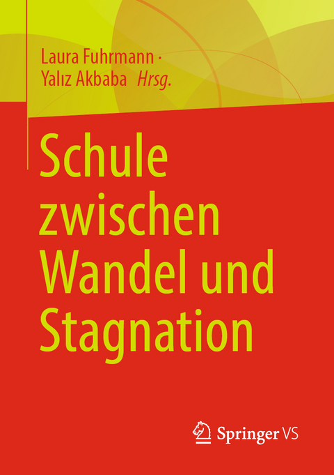 Schule zwischen Wandel und Stagnation - 