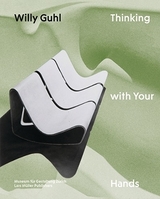 Willy Guhl - Thinking with Your Hands - 