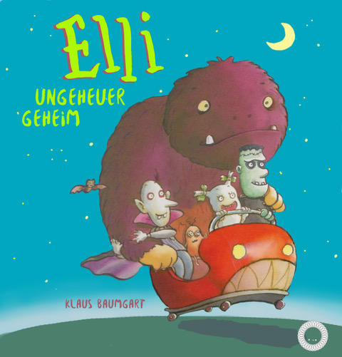 Elli Ungeheuer geheim - Klaus Baumgart