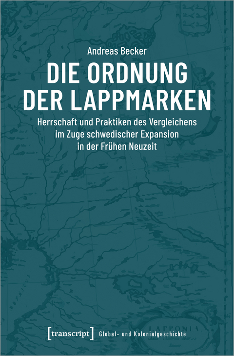 Die Ordnung der Lappmarken - Andreas Becker